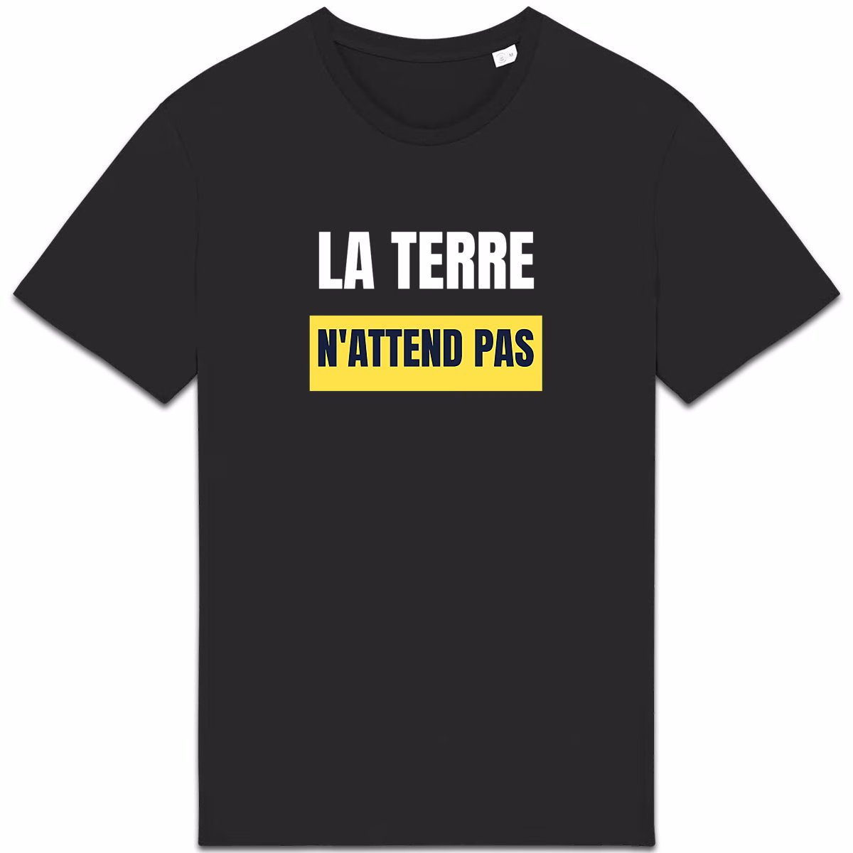 T-shirt écologie noir La Terre n'attend pas