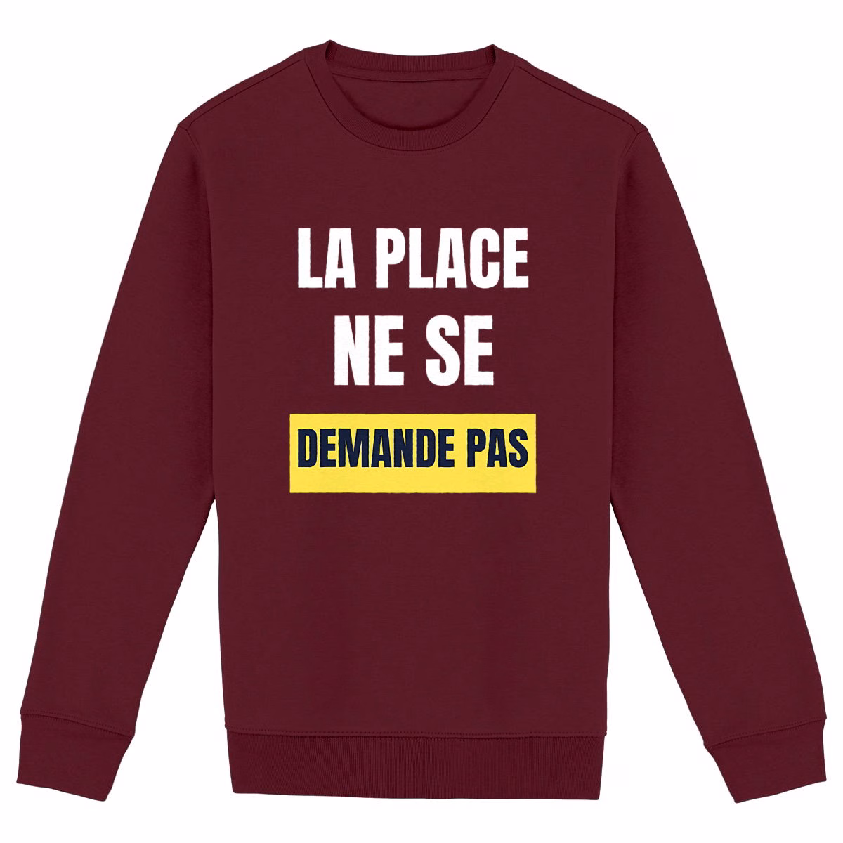 Sweat col rond féministe La place ne se demande pas