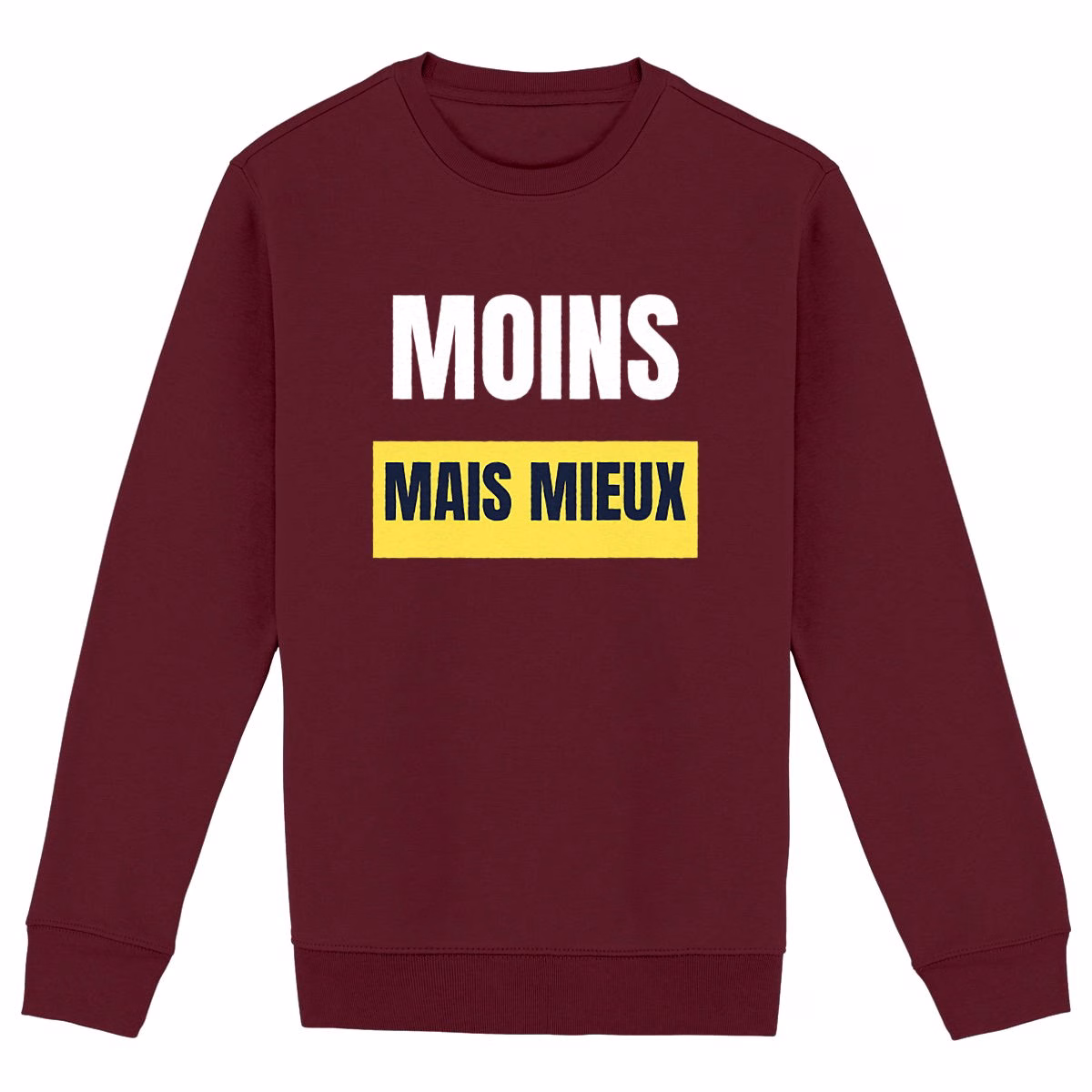 Sweat col rond écologie Moins mais mieux