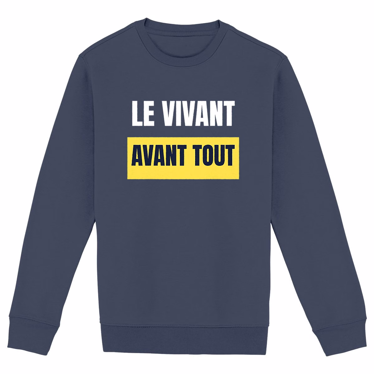 Sweat col rond écologie Le vivant avant tout