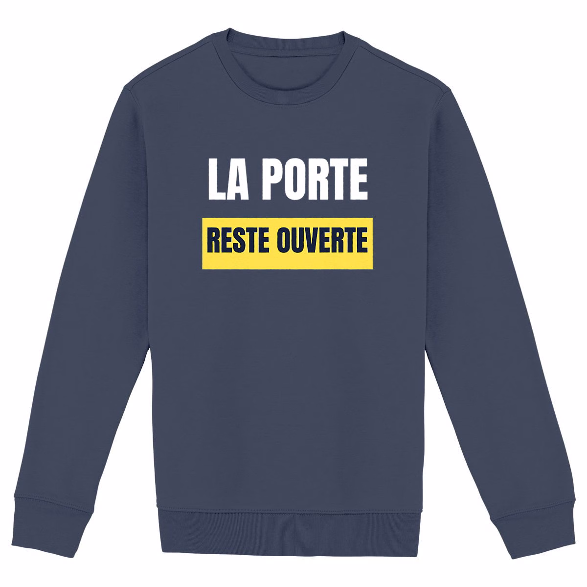 Sweat col rond vivre ensemble La porte reste ouverte