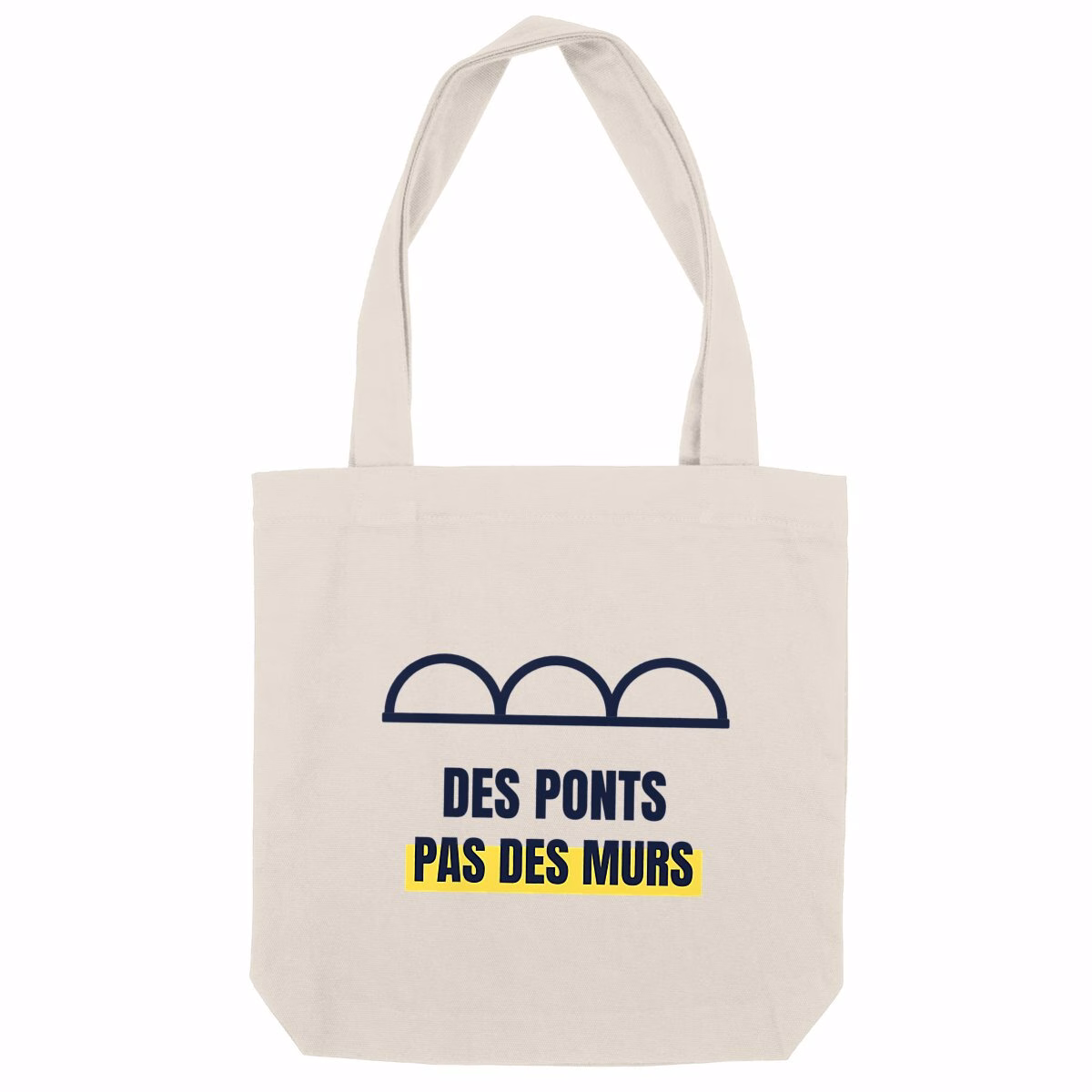 Tote bag vivre ensemble Des ponts, pas des murs
