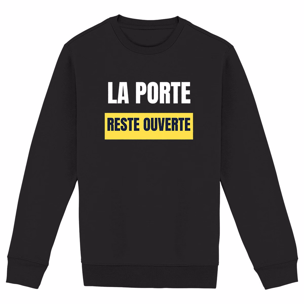 Sweat col rond vivre ensemble La porte reste ouverte