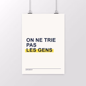 Affiche militante « On ne trie pas les gens »