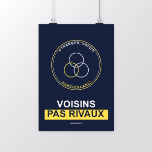 Affiche militante « Voisins pas rivaux »