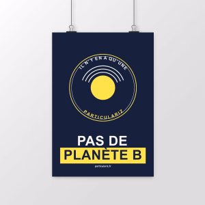 Affiche écologie « Pas de planète B »