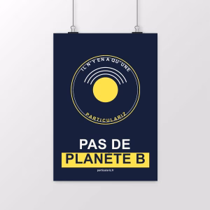 Affiche écologie « Pas de planète B »