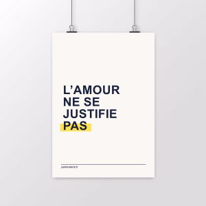 Affiche LGBT « L’amour ne se justifie pas »