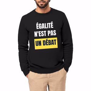 Sweat col rond féministe Égalité n'est pas un débat