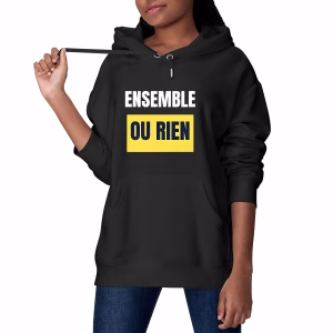 Sweat à capuche vivre ensemble Ensemble ou rien